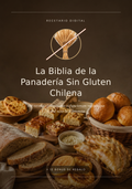 La Biblia de la Panadería Sin Gluten Chilena
